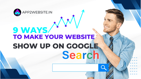 9 Ways to Make Your Website Show Up on Google: A Beginner’s Guide (Without Losing Your Mind)